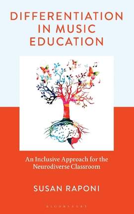 Differentiation in Music Education: An Inclusive Approach for the Neurodiverse Classroom