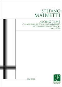 Stefano Mainetti: Along Time, for Cello and Piano