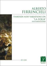Alberto Firrincieli: "Thriteen new Variations on ""La Folia"""