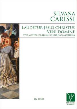 Silvana Carissi: Laudetur Jesus Christus, Motet