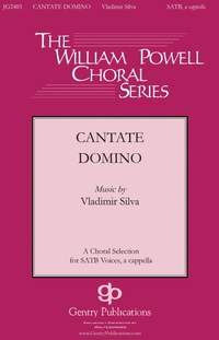 Vladimir Silva: Cantate Domino