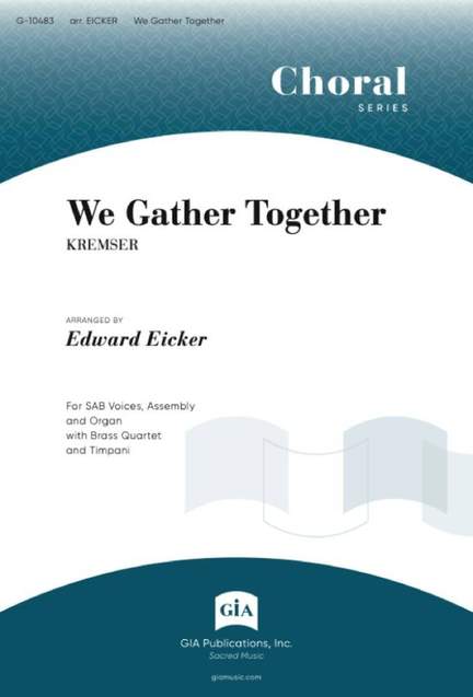 We Gather Together