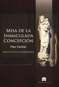 Marc Cerisier: Misa de la Inmaculada Concepción