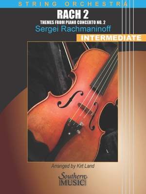 Sergei Rachmaninoff: Rach 2: Themes from Piano Concerto No. 2