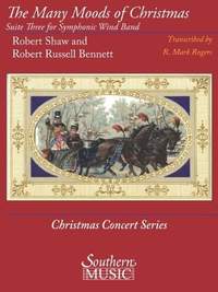 Robert Russell Bennett: The Many Moods of Christmas: Suite No. 3