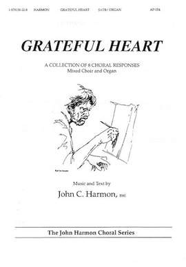 John C. Harmon: Grateful Heart
