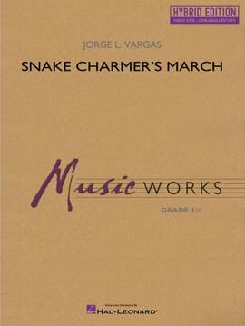 Jorge L. Vargas: Snake Charmer's March