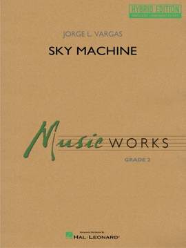 Jorge L. Vargas: Sky Machine