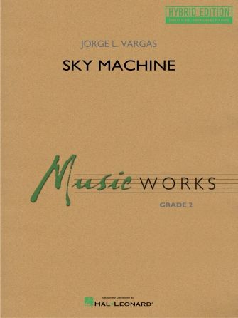 Jorge L. Vargas: Sky Machine