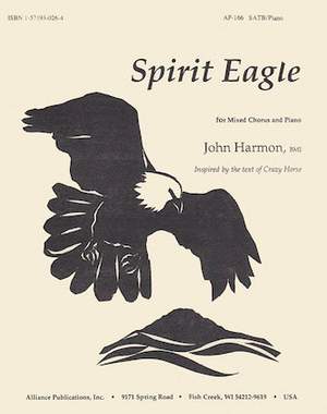 John C. Harmon: Spirit Eagle