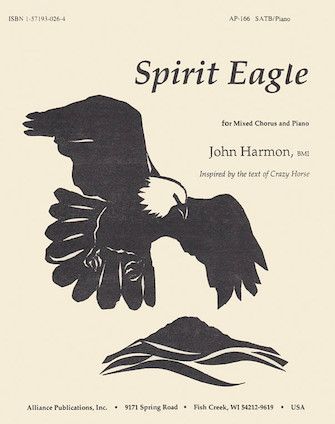 John C. Harmon: Spirit Eagle