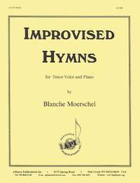 Blanche Moerschel: Improvised Hymns