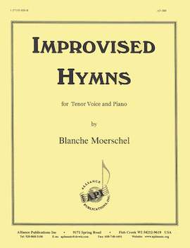 Blanche Moerschel: Improvised Hymns