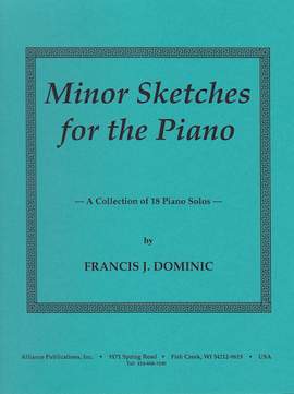 Francis Dominic: Minor Sketches for the Piano