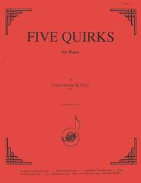 Christopher B. Frye: Five Quirks for Piano