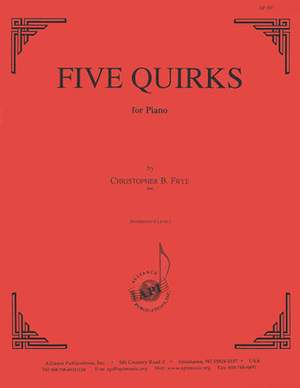 Christopher B. Frye: Five Quirks for Piano