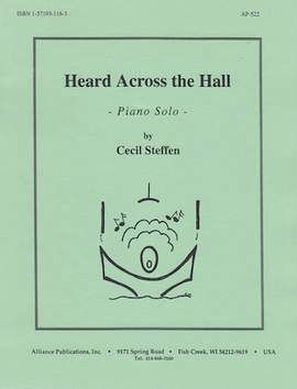 Cecil Steffen: Heard Across the Hall
