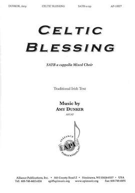 Amy Dunker: Celtic Blessing