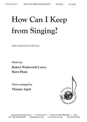 Thomas Ajack: How Can I Keep from Singing
