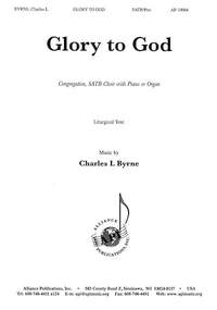Charles L. Byrne: Glory to God