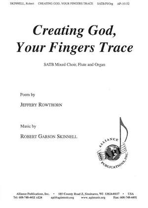 Robert Garson Skinnell: Creating God, Your Fingers Trace
