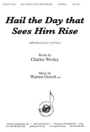 Warren Gooch: Hail The Day That Sees Him Rise