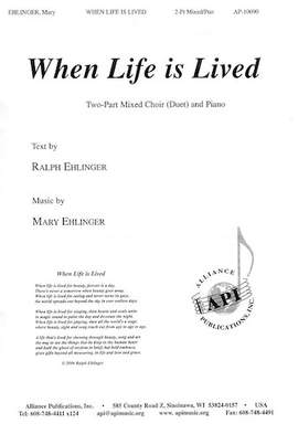 Mary Ehlinger: When Life Is Lived