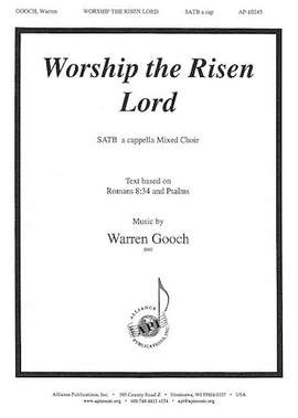 Warren Gooch: Worship the Risen Lord