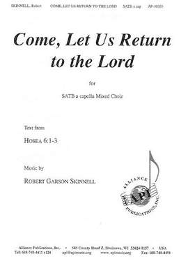Robert Garson Skinnell: Come, Let Us Return to the Lord