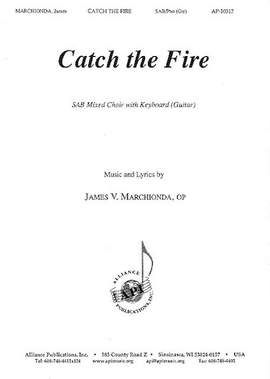 James V. Marchionda: Catch the Fire