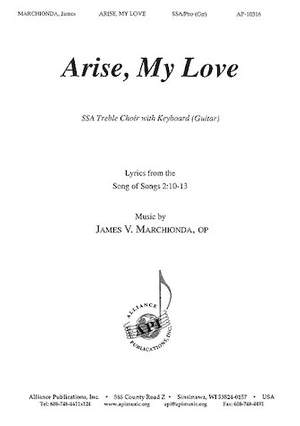 James V. Marchionda: Arise, My Love