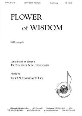 Bryan Beaumont Hays: Flower of Wisdom