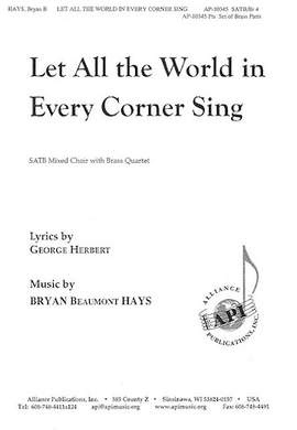 Bryan Beaumont Hays: Let All the World in Every Corner Sing