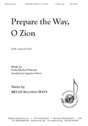 Bryan Beaumont Hays: Prepare the Way, O Zion