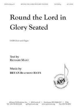 Bryan Beaumont Hays: Round the Lord in Glory Seated