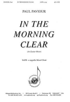 Paul Paviour: In the Morning Clear (Easter)