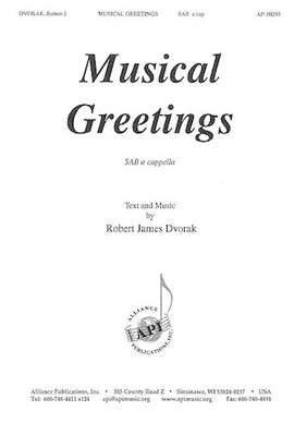 Robert James Dvorak: Musical Greetings