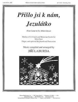 Jirí Laburda: Prislo Jsi K Nám, Jezulátko