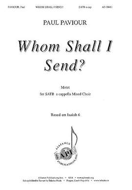 Paul Paviour: Whom Shall I Send?