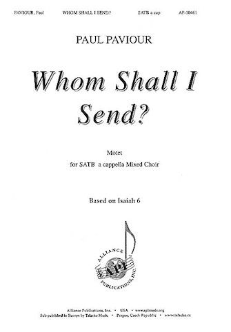Paul Paviour: Whom Shall I Send?