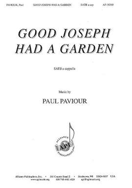 Paul Paviour: Good Joseph Had a Garden