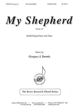 Gregory J. Dennis: My Shepherd