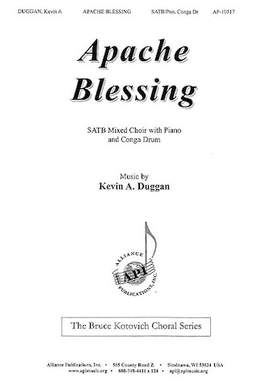Kevin A. Duggan: Apache Blessing