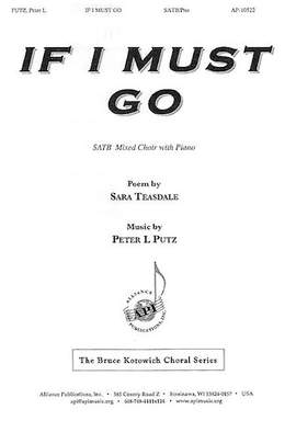 Peter L. Putz: If I Must Go