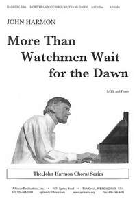 John C. Harmon: More Than Watchmen Wait for the Dawn