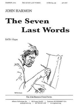 John Harmon: The Seven Last Words