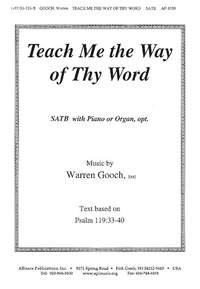 Warren Gooch: Teach Me the Way of thy Word