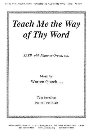 Warren Gooch: Teach Me the Way of thy Word