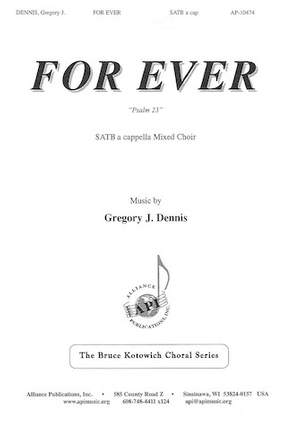Gregory J. Dennis: For Ever