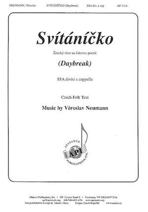 Veroslav Neumann: Svitanicko/Daybreak